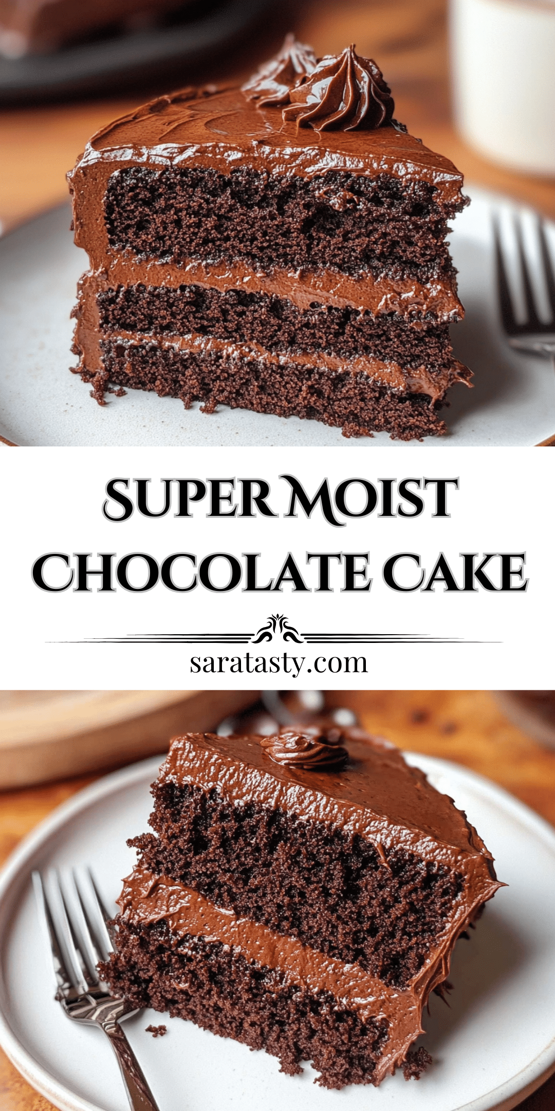 Home » Recipes » Desserts » Super Moist Chocolate Cake